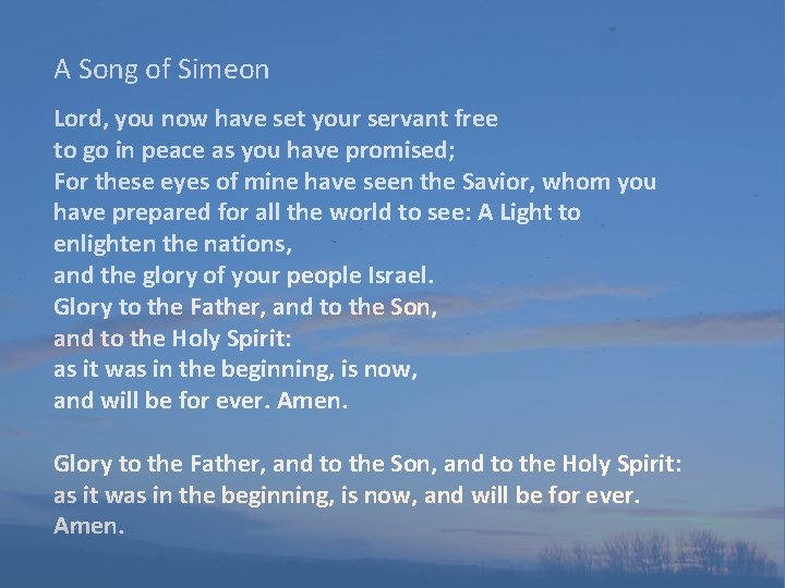 A Song of Simeon Lord, you now have set your servant free to go