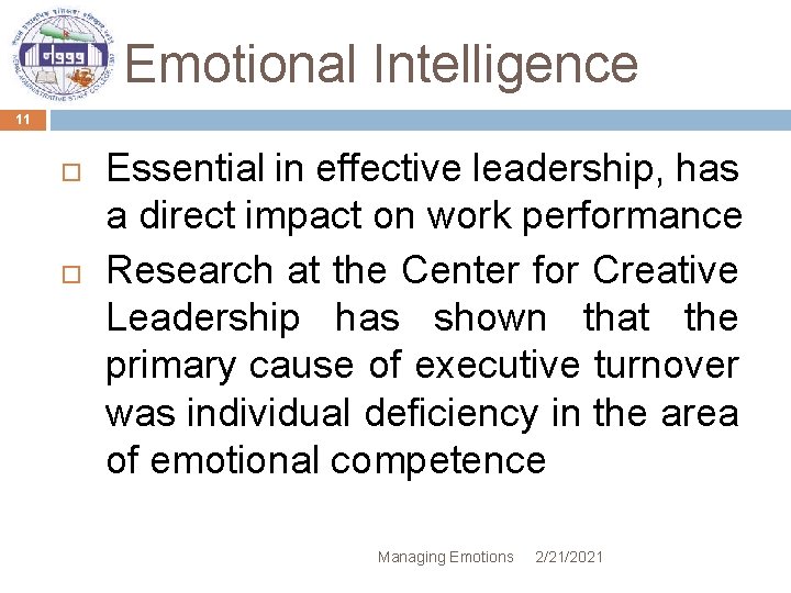 Emotional Intelligence 11 Essential in effective leadership, has a direct impact on work performance