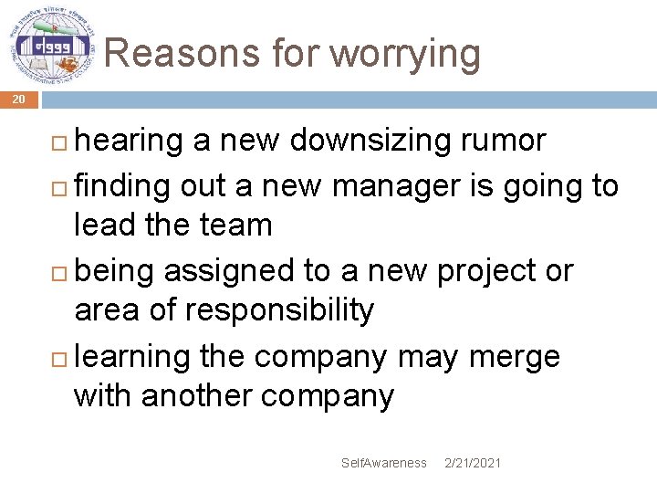 Reasons for worrying 20 hearing a new downsizing rumor finding out a new manager