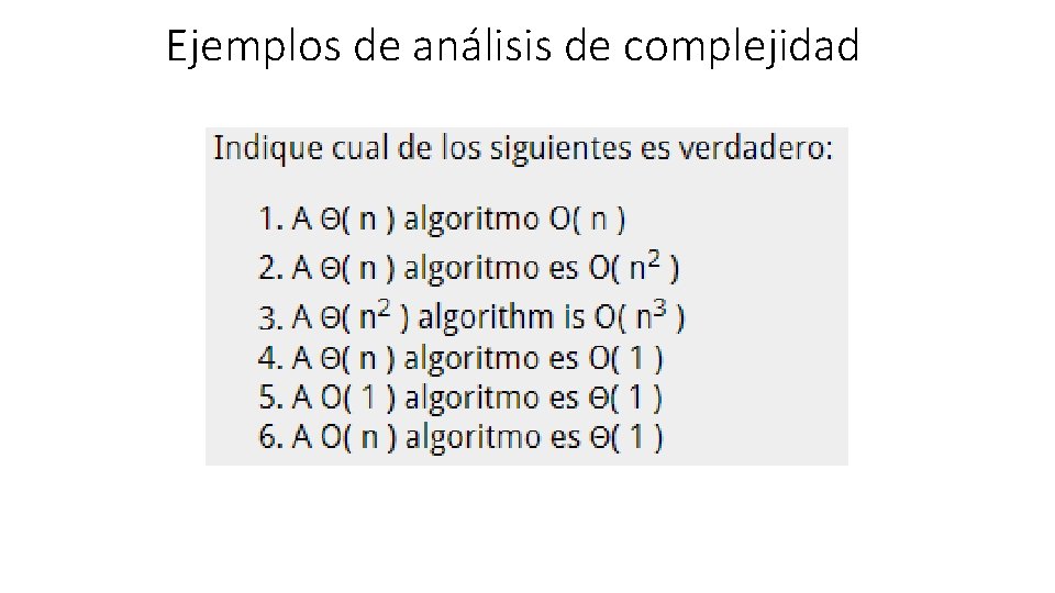 Ejemplos de análisis de complejidad 