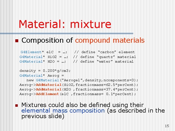 Material: mixture n Composition of compound materials G 4 Element* el. C = …;