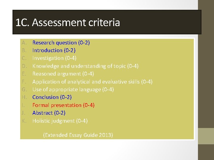 1 C. Assessment criteria A. B. C. D. E. F. G. H. I. J.
