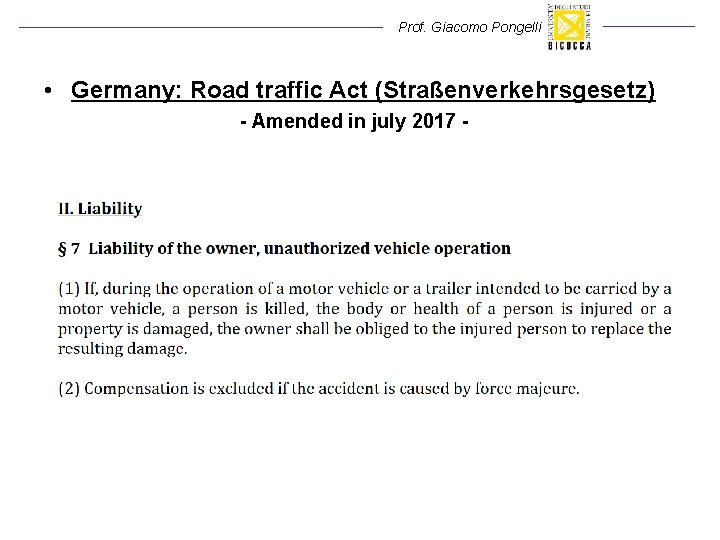 Prof. Giacomo Pongelli • Germany: Road traffic Act (Straßenverkehrsgesetz) - Amended in july 2017