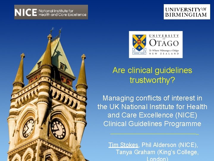 Are clinical guidelines trustworthy? Managing conflicts of interest in the UK National Institute for