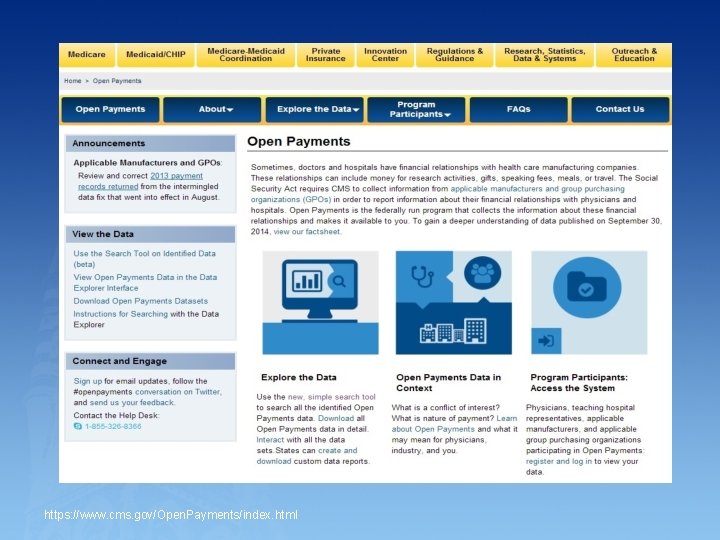 https: //www. cms. gov/Open. Payments/index. html 