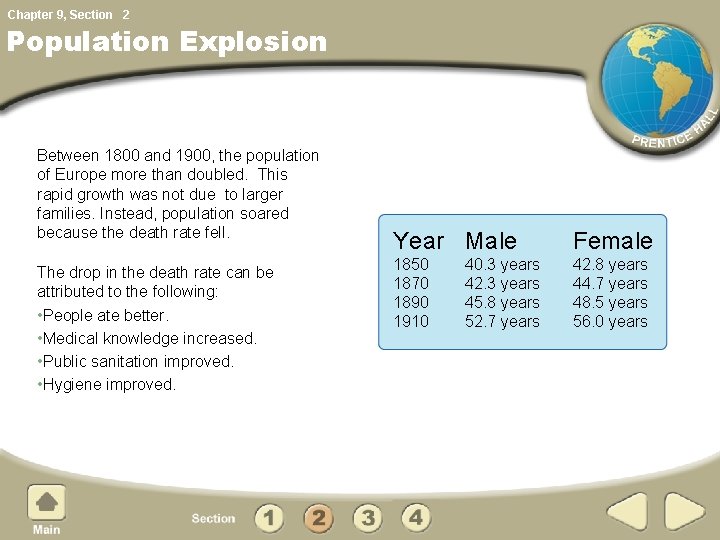 Chapter 9, Section 2 Population Explosion Between 1800 and 1900, the population of Europe