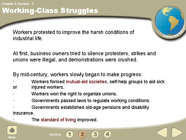 Chapter 9, Section 2 Working-Class Struggles Workers protested to improve the harsh conditions of