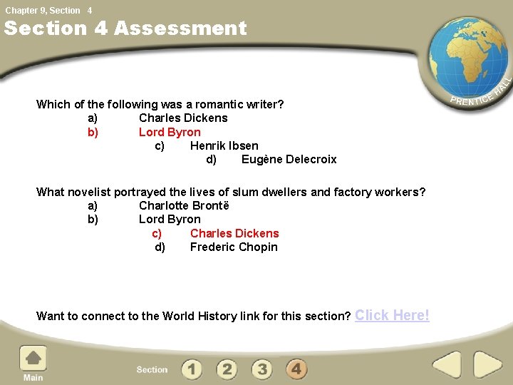 Chapter 9, Section 4 Assessment Which of the following was a romantic writer? a)