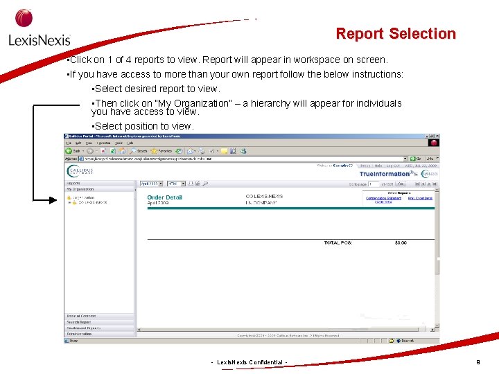 Report Selection • Click on 1 of 4 reports to view. Report will appear