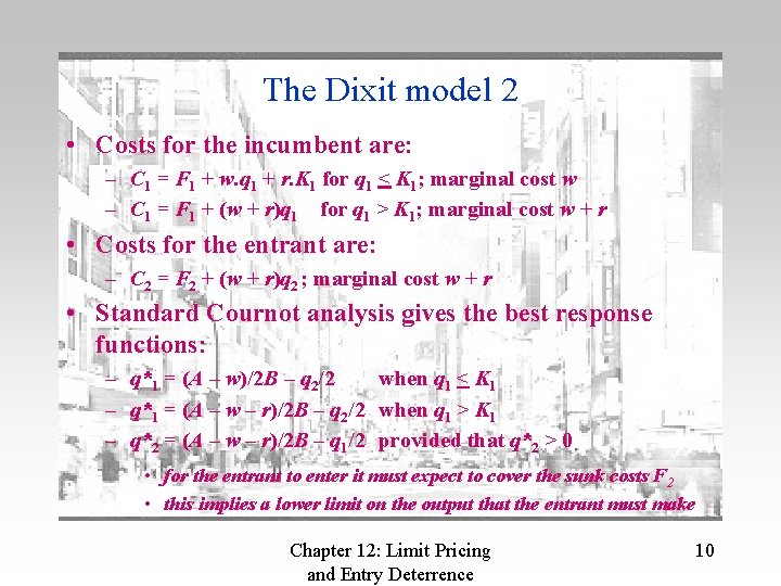 The Dixit model 2 • Costs for the incumbent are: – C 1 =