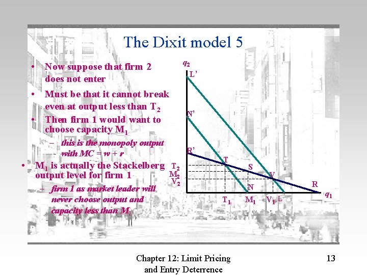 The Dixit model 5 q 2 • Now suppose that firm 2 does not