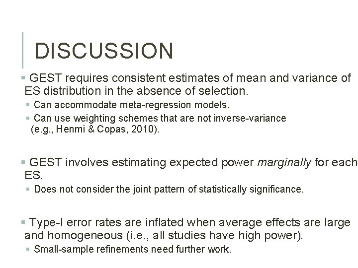 DISCUSSION § GEST requires consistent estimates of mean and variance of ES distribution in