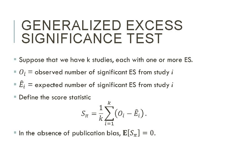 GENERALIZED EXCESS SIGNIFICANCE TEST 