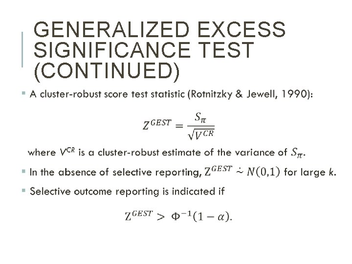 GENERALIZED EXCESS SIGNIFICANCE TEST (CONTINUED) 