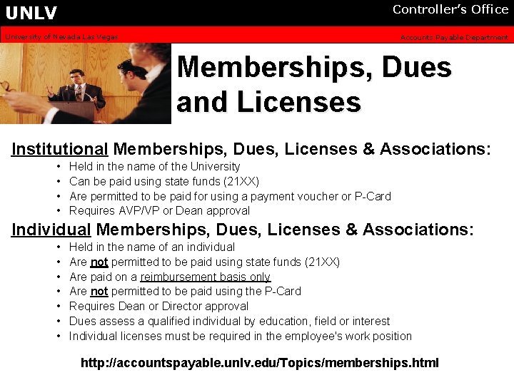 UNLV Controller’s Office University of Nevada Las Vegas Accounts Payable Department Memberships, Dues and