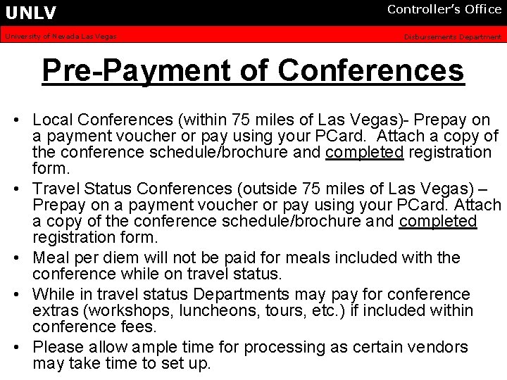 UNLV University of Nevada Las Vegas Controller’s Office Accounts Disbursements Payable Department Pre-Payment of