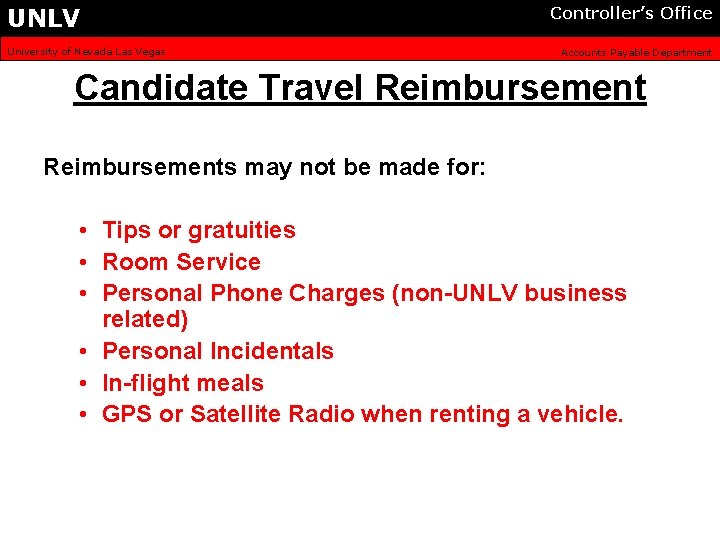 UNLV University of Nevada Las Vegas Controller’s Office Accounts Payable Department Candidate Travel Reimbursements