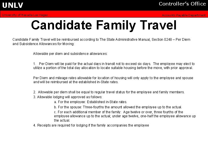 UNLV Controller’s Office University of Nevada Las Vegas Accounts Payable Department Candidate Family Travel