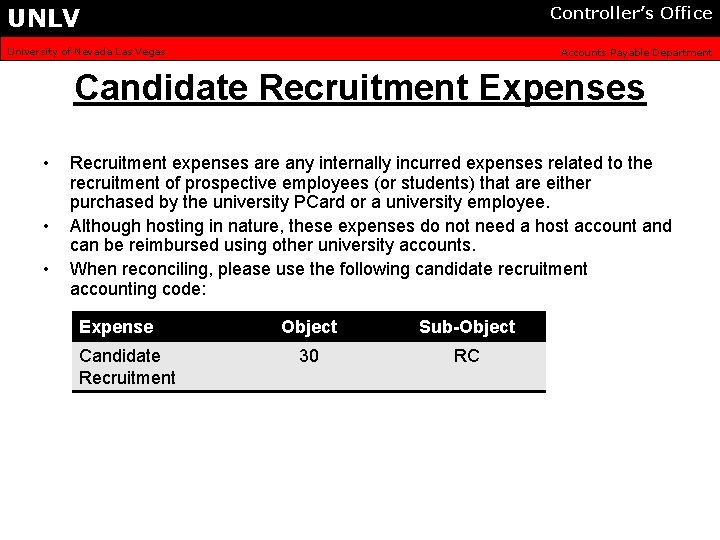 UNLV Controller’s Office University of Nevada Las Vegas Accounts Payable Department Candidate Recruitment Expenses