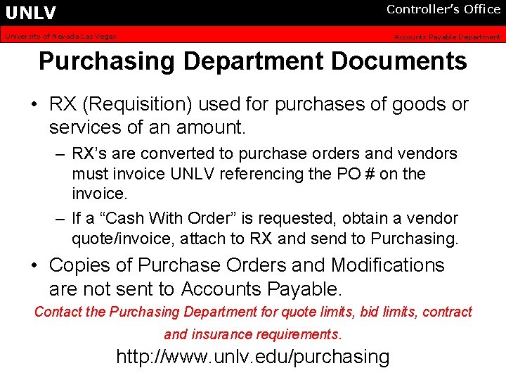 UNLV Controller’s Office University of Nevada Las Vegas Accounts Payable Department Purchasing Department Documents