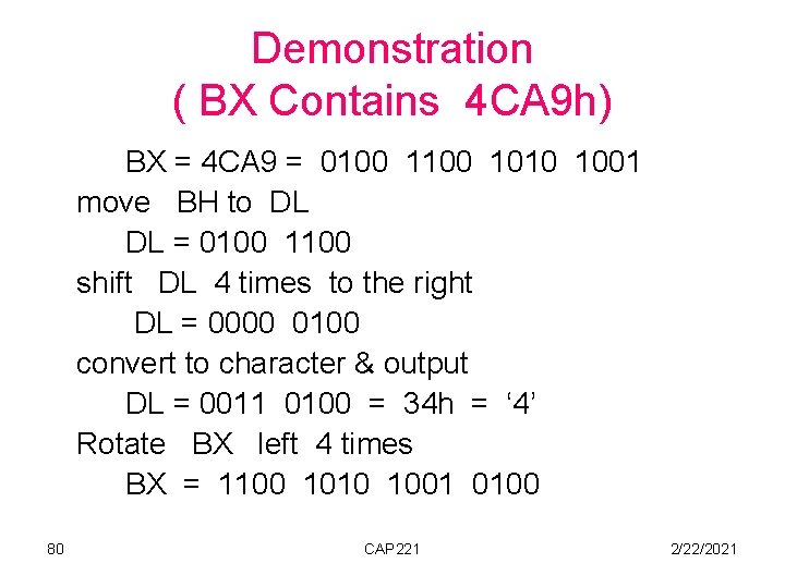 Demonstration ( BX Contains 4 CA 9 h) BX = 4 CA 9 =