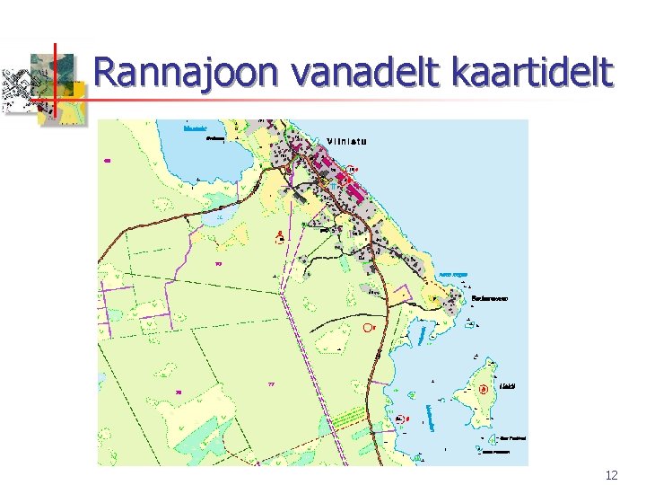 Rannajoon vanadelt kaartidelt 12 Rannajoon vanadelt kaartidelt 12