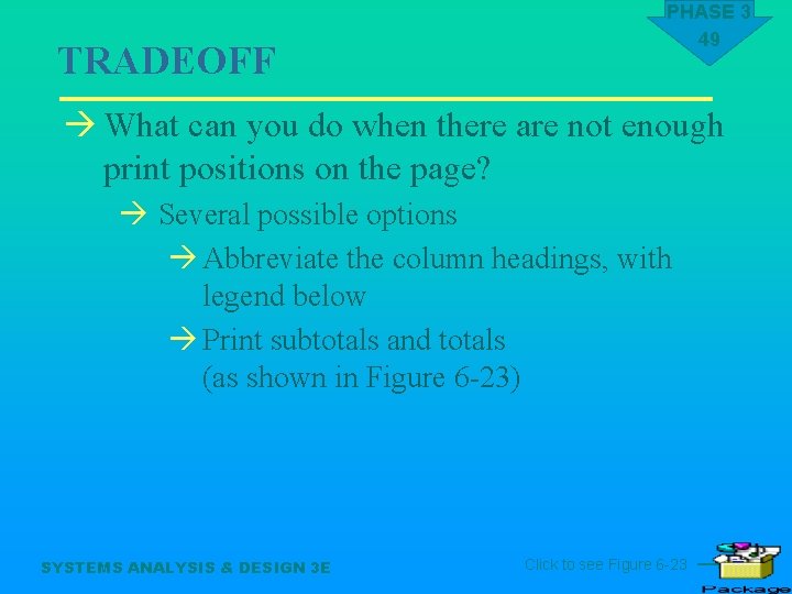 TRADEOFF PHASE 3 49 à What can you do when there are not enough