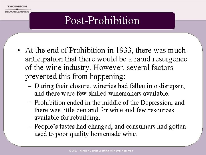 Post-Prohibition • At the end of Prohibition in 1933, there was much anticipation that