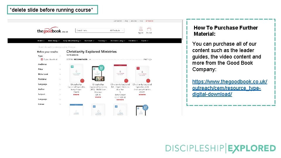 *delete slide before running course* How To Purchase Further Material: You can purchase all