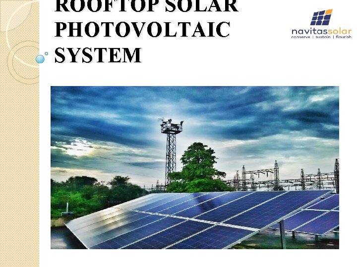ROOFTOP SOLAR PHOTOVOLTAIC SYSTEM 