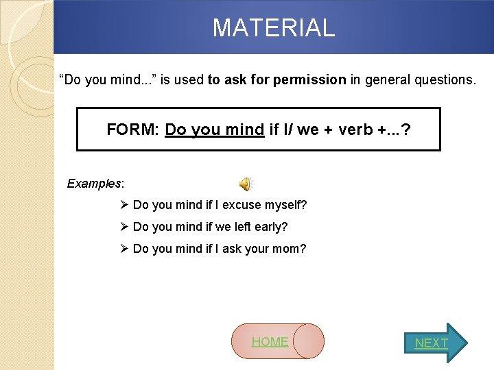 Expressing Permission By Using Do You Mind And