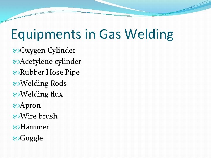 Equipments in Gas Welding Oxygen Cylinder Acetylene cylinder Rubber Hose Pipe Welding Rods Welding