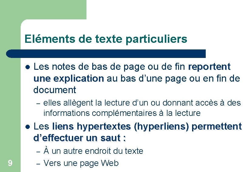 Eléments de texte particuliers l Les notes de bas de page ou de fin