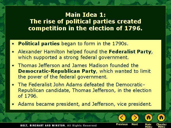 Main Idea 1: The rise of political parties created competition in the election of Main Idea 1: The rise of political parties created competition in the election of