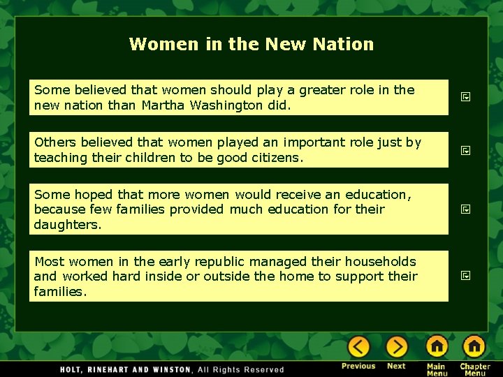 Women in the New Nation Some believed that women should play a greater role Women in the New Nation Some believed that women should play a greater role