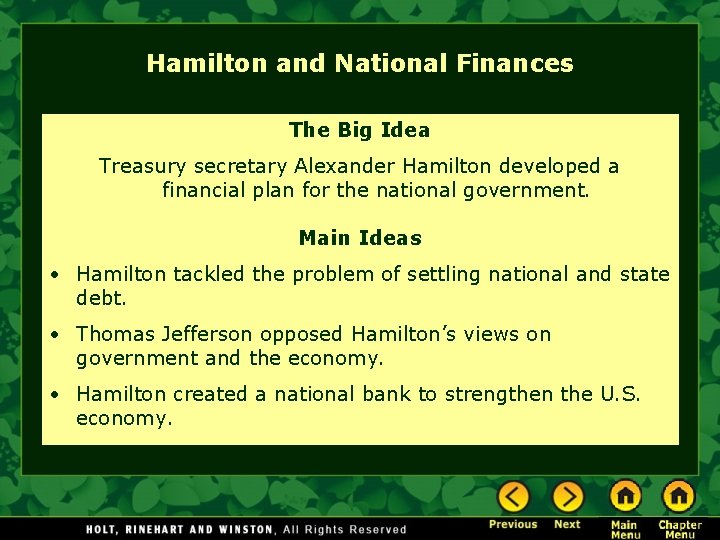 Hamilton and National Finances The Big Idea Treasury secretary Alexander Hamilton developed a financial Hamilton and National Finances The Big Idea Treasury secretary Alexander Hamilton developed a financial