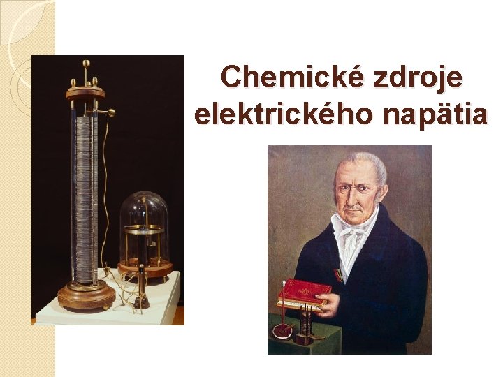 Chemické zdroje elektrického napätia 