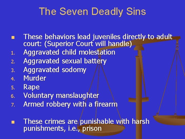 The Seven Deadly Sins n 1. 2. 3. 4. 5. 6. 7. n These