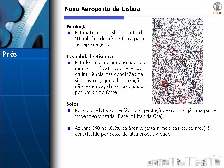 Novo Aeroporto de Lisboa Geologia Estimativa de deslocamento de 50 milhões de m 3