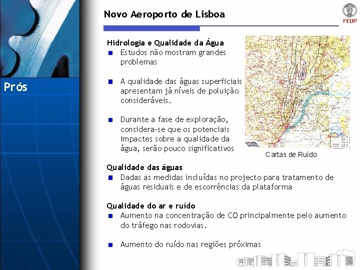 Novo Aeroporto de Lisboa Hidrologia e Qualidade da Água Estudos não mostram grandes problemas