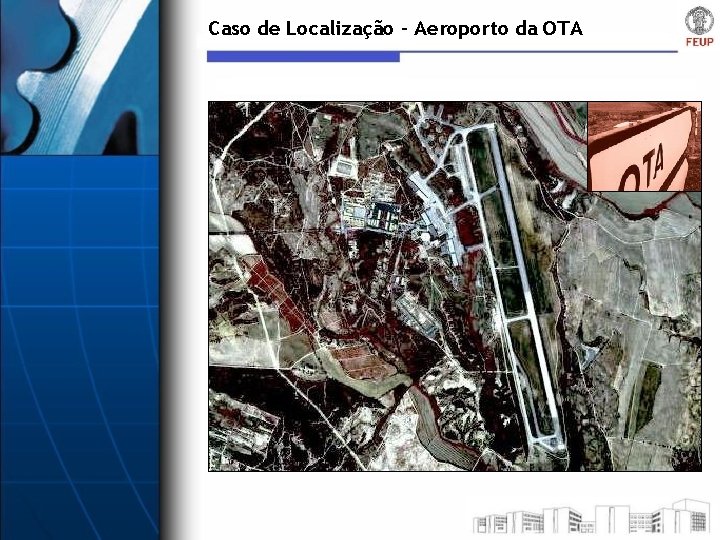 Caso de Localização – Aeroporto da OTA 