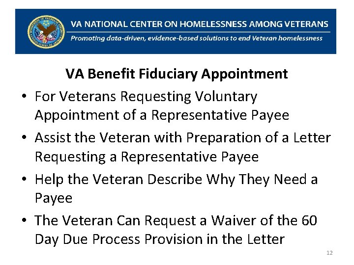  • • VA Benefit Fiduciary Appointment For Veterans Requesting Voluntary Appointment of a