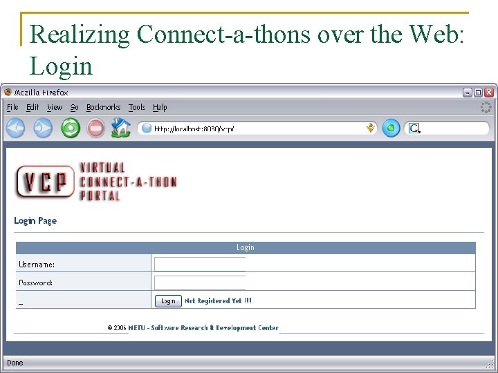 Realizing Connect-a-thons over the Web: Login 