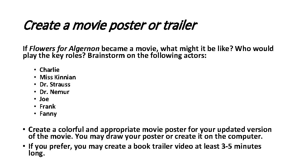 Create a movie poster or trailer If Flowers for Algernon became a movie, what