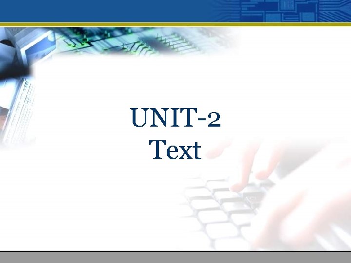 UNIT-2 Text 