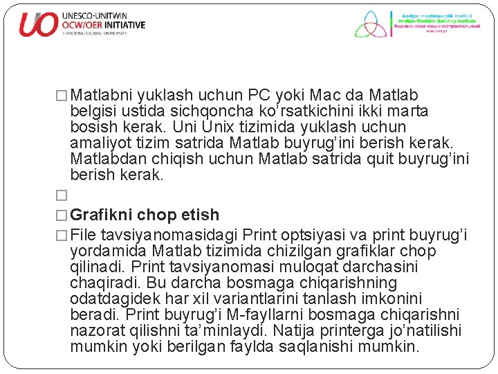 � Matlabni yuklash uchun PC yoki Mac da Matlab belgisi ustida sichqoncha ko’rsatkichini ikki