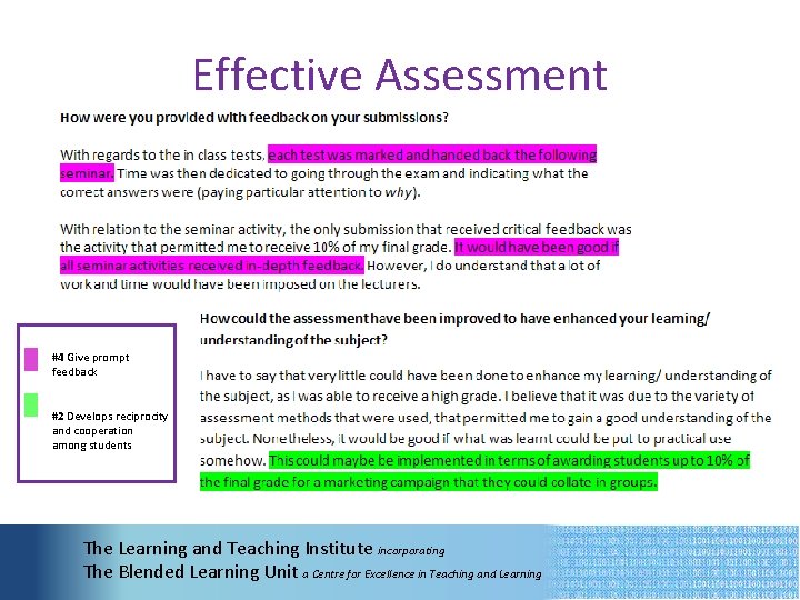 Effective Assessment #4 Give prompt feedback #2 Develops reciprocity and cooperation among students The
