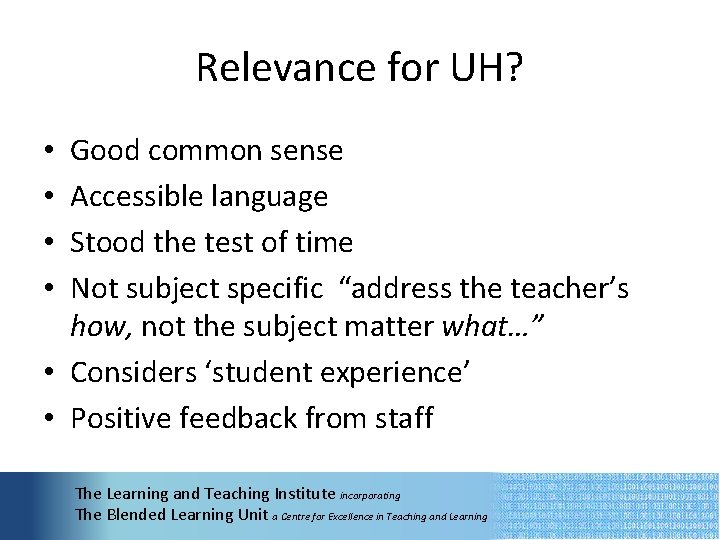 Relevance for UH? Good common sense Accessible language Stood the test of time Not
