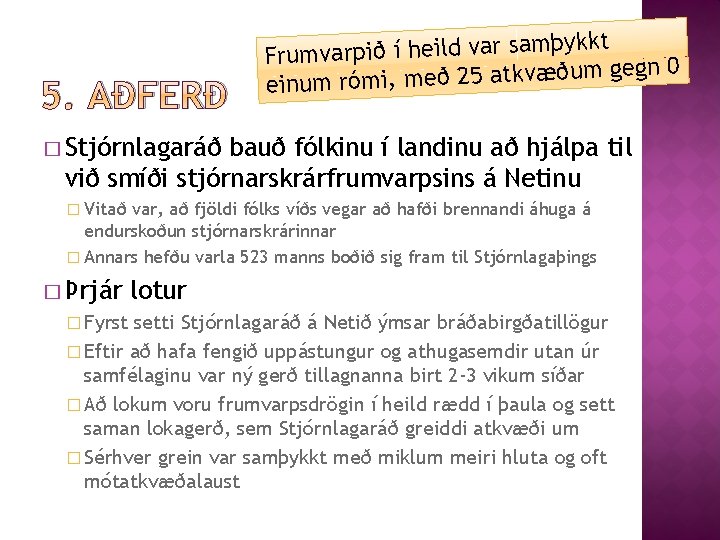 5. AÐFERÐ mþykkt sa r a v d il e h í ið rp