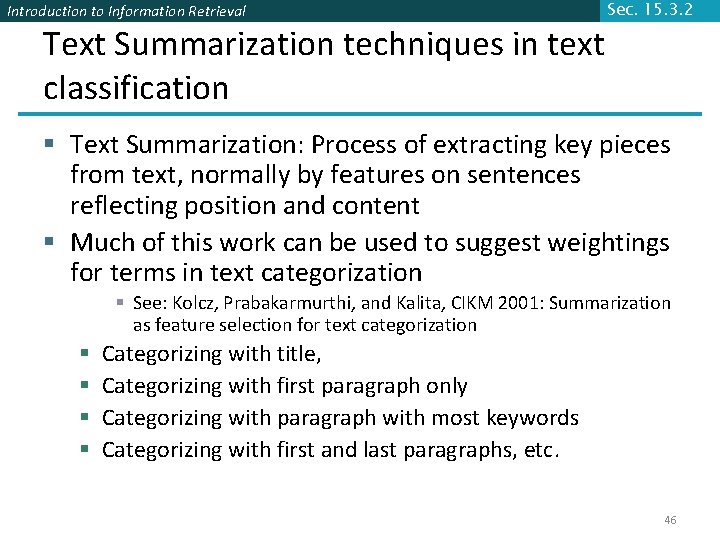 Introduction to Information Retrieval Text Summarization techniques in text classification Sec. 15. 3. 2